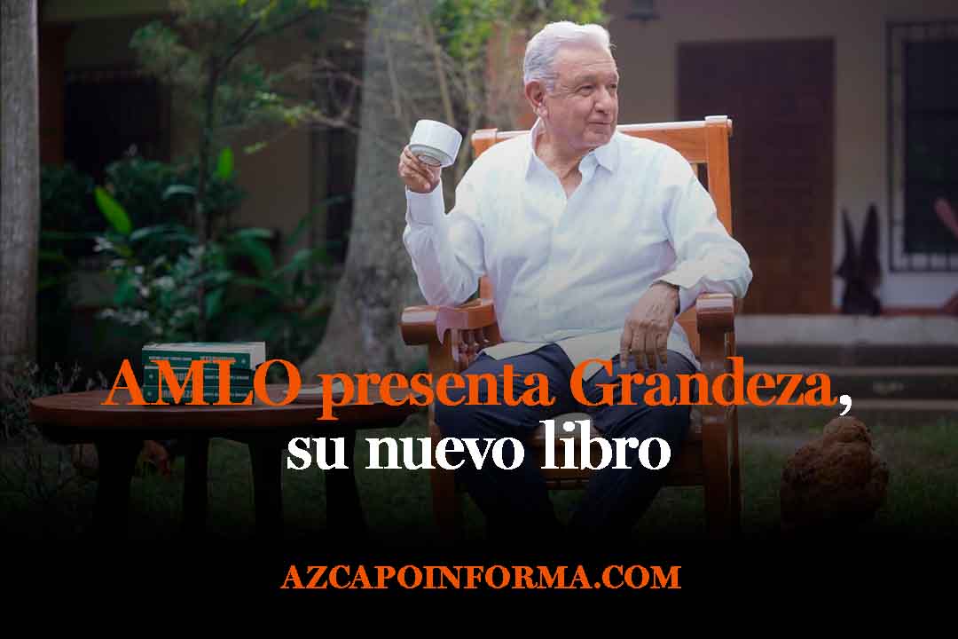 imagen destacada de "amlo presenta grandeza", su nueov libro